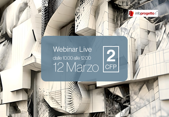 Primo webinar per progettisti con crediti formativi